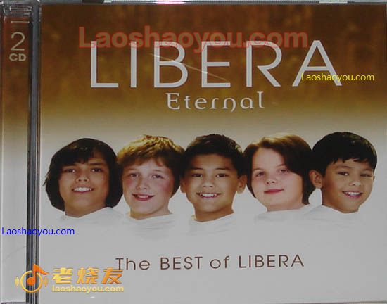 天使之翼合唱团 天籁永恒 Libera Eternal 双CD新歌+精选 即将断货 欲购从速