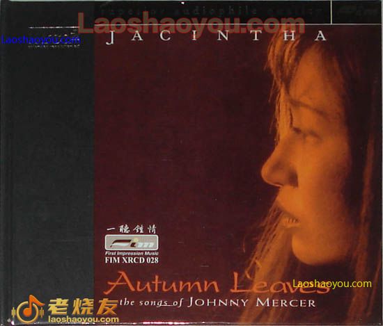 择仙花 秋叶Jacintha Autumn Leaves 经典名碟