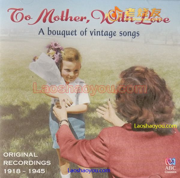 To Mother With Love母爱