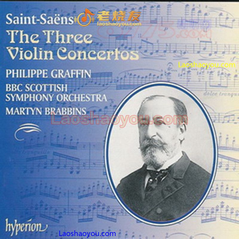 Camille Saint-Saens – The Three Violin Concertos